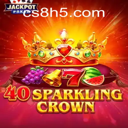 Exploring 40SparklingCrown: The Shining Star of Online Gaming