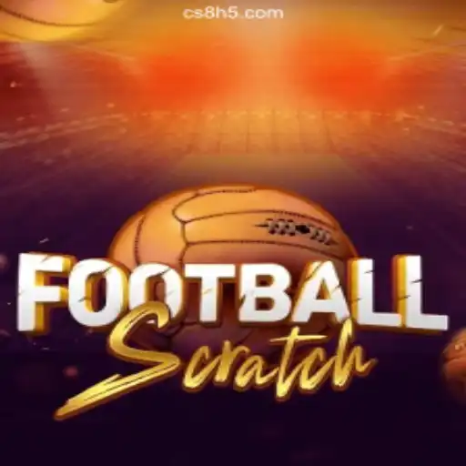 FootballScratch: The Thrilling Game Revolutionizing the Scene